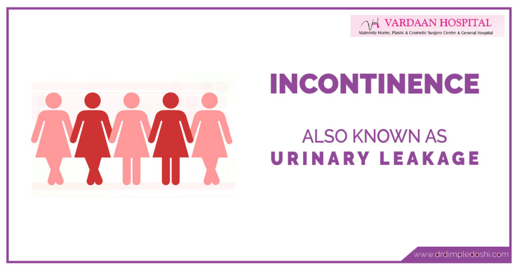 urinary leakage or incontinence