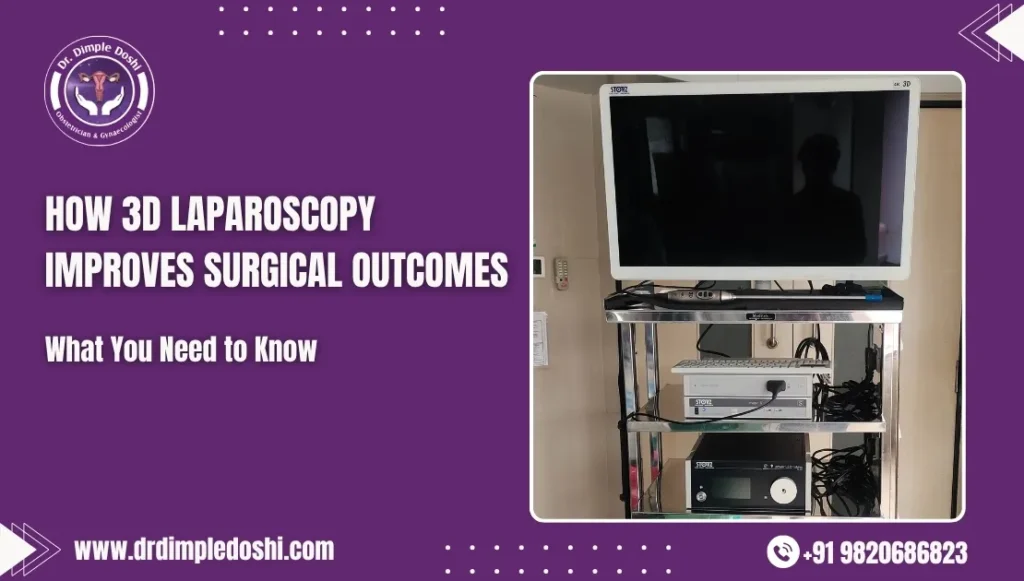 How 3D Laparoscopy Improves Surgical Outcomes